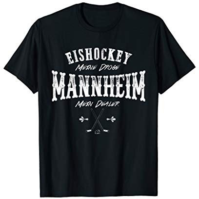 Eishockey meine Droge Mannheim mein Dealer T-Shirt