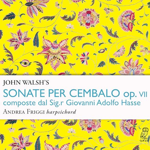 Hasse: John Walshs Sonaten für Cembalo op. VII