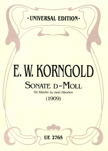 Universal Edition Korngold: Piano Sonata No. 1 in D Minor