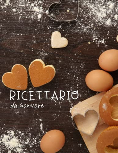 Ricettario da scrivere: Scrivi tutte le tue ricette preferite in un solo posto. Spazio per 120 piatti, A4. Quaderno ricette personalizzabile.