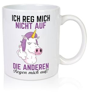 Die anderen regen mich auf | Einhorn | Nerv mich nicht - Tasse Weiss - Kaffeetasse/Geschenk/Familie