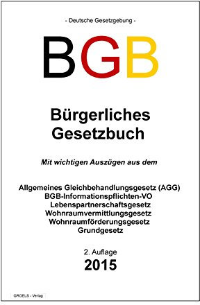 Das BGB - Bürgerliches Gesetzbuch - e-Book: 2. Auflage 2015
