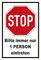 Melis-Folienwerkstatt Schild Nur 1 Person eintreten - 15x10cm - 3mm Hartschaum – 20 VAR S00100-017-A
