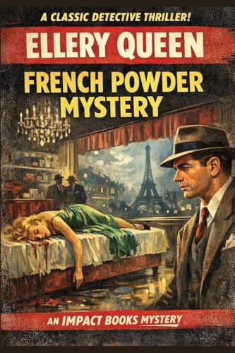 French Powder Mystery: An Impact Book (Ellery Queen, Band 2)