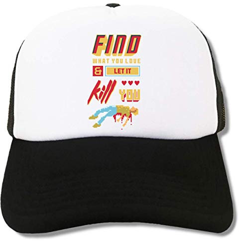 Find What You Love Let It Kill You Pixel Art Trucker Cap Baseball Hat