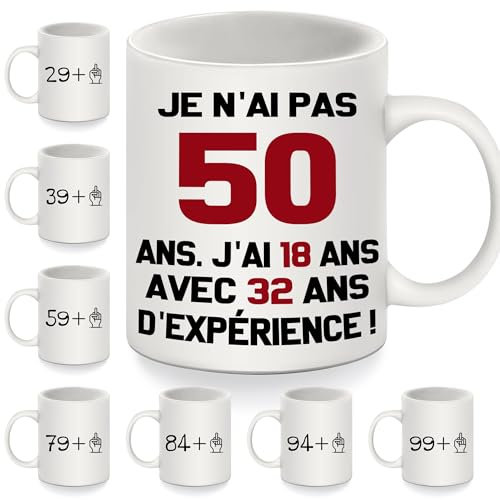 Je N'ai Pas 50 Ans - 18 Ans Avec 32 d'Expérience - Tasse Rigolote pour Anniversaire 50 Ans - Cadeau Drôle pour Femmes, Hommes, Famille, Amis - Mug à Café Joyeux Anniversaire (50-b)