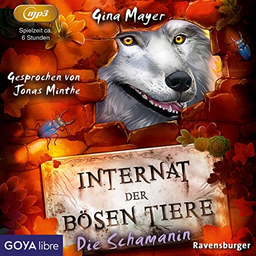 Internat der Bösen Tiere. die Schamanin (5)