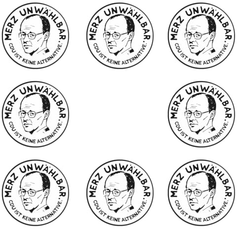 Sammys Shirt Store 8 Stück Aufkleber 4cm rund Merz unwählbar CDU ist Keine Alternative Sticker Sparpack gut haftend Aktiv Werden