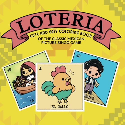 Mexican Loteria Bingo Coloring Book For Adults Mexican Coloring Book For Adults Relaxation Bold and Easy: Simple and Big Designs for Relaxation