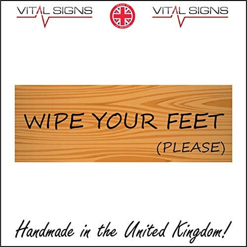 PWDirect CM306 Wipe Your Feet Please Sign Choice Personalise Words Gift Fun House Custom 150mm x 50mm Sticker/Sav - White Background