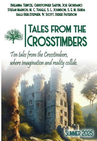 Tales from the Crosstimbers: Summer 2025