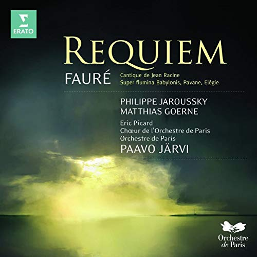 Fauré: Requiem; Cantique de Jean Racine