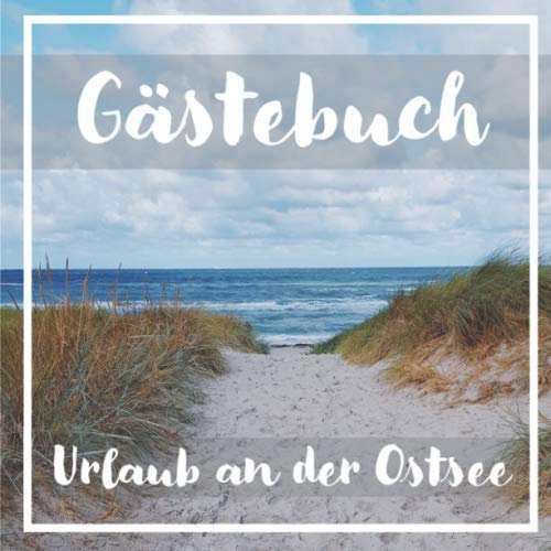 Gästebuch Ostsee: Gästebuch für Ferienwohnung / Pension / Gästehaus an der Ostsee