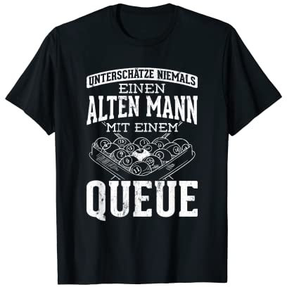 Alter Mann Mit Einem Queue Billard Spieler Snooker Billard T-Shirt