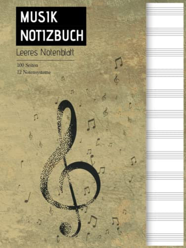 Musik Notizbuch | leeres Notenblatt | Notizbuch für Musiker | 100 Seiten | 12 Notensysteme | A4-Größe