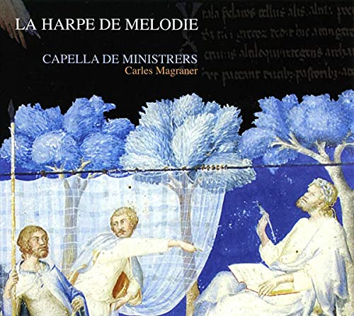 La Harpe de Melodie Music from Time of Pope Benedi