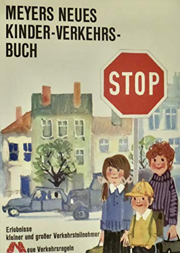 Meyers neues Kinder-Verkehrsbuch