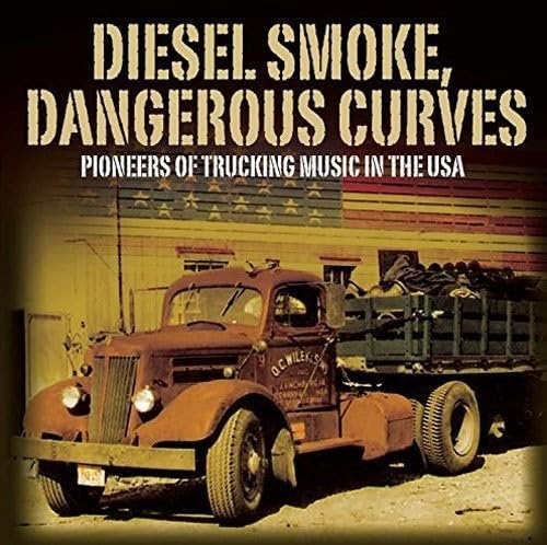 Diesel Smoke Dangerous Curves-Pioneers