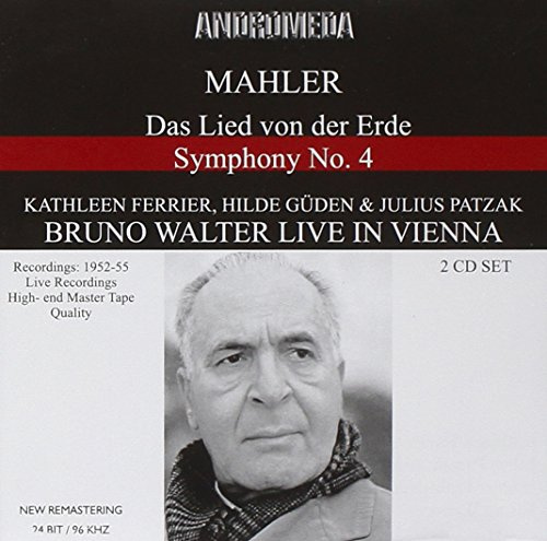 Bruno Walter in Vienna Live Recordings Mahler Symphony, No. 4, Das Lied von der Erde
