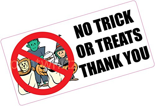 No Trick or Treats Thank You - Door Window Sticker Halloween Sign Label