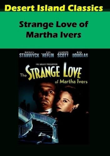 The Strange Love of Martha Ivers