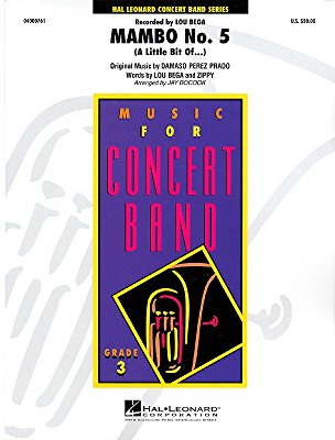 Hal Leonard Mambo No. 5 - Young Concert Band Level 3 by Jay Bocook