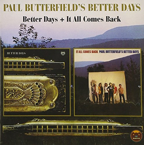 Better Days & It All Comes Back