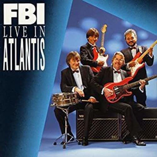 Fbi - Live In Atlantis (Best Of)