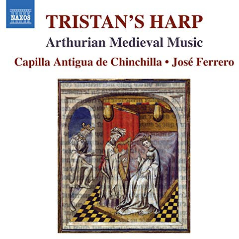 Tristans Harfe - Mittelalterliche Musik aus der Zeit Arthurs