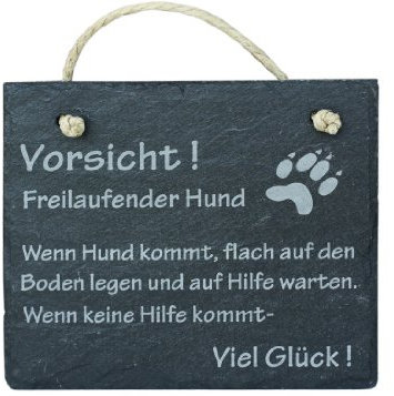 condecoro Schiefer Schild 'Vorsicht freilaufender Hund - wenn Hund kommt flach auf den Boden Legen... ' Schiefertafel Wandbild Türschild