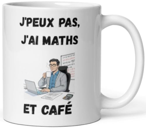 Générique Mug professeur de Mathématiques – Tasse humoristique J’peux pas, j’ai maths et café – Cadeau original Maths, enseignant, étudiant, amoureux des chiffres – Tasse 325 ml en céramique
