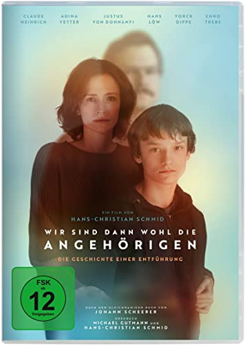 Wir sind dann wohl die Angehörigen: Deutsch