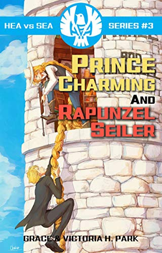 Prince Charming and Rapunzel Seiler (HEA vs SEA Series Book 3) (English Edition)