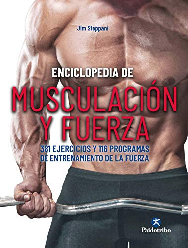Enciclopedia de musculación y fuerza (Spanish Edition)
