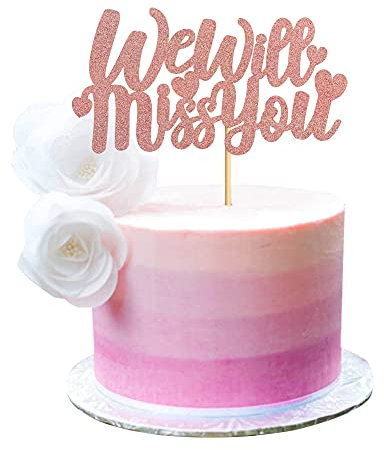 Blumomon 1Pcs Rose Gold Glitter We Will Miss You Cake Topper for Job Change Retirement Graduation Party Cake Decorations