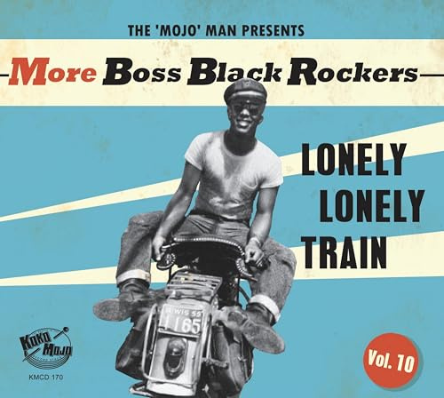 More Boss Black Rockers Vol.10 - Lonely Train