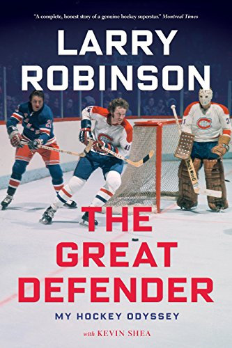 The Great Defender: My Hockey Odyssey (English Edition)