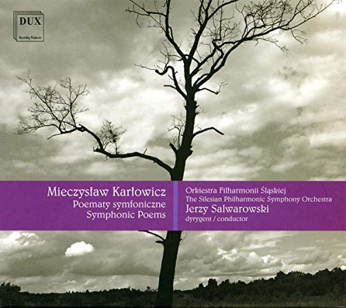 Mieczyslaw Karlowicz - Symphonic Poems [2 CDs]