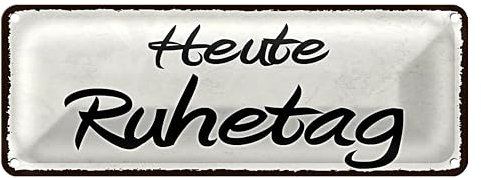 Vintage Blechschild | Heute Ruhetag | Nostalgie Deko | 10 x 27cm