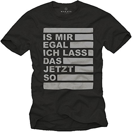 MAKAYA T-Shirts mit Witzigen Sprüchen Egal T-Shirt mit Spruch Schwarz Größe S-XXXL