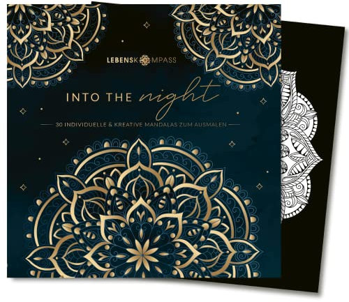 Lebenskompass® Into The Night - Mandala Malbuch für Erwachsene Entspannung Mandalas für Erwachsene und Jugendliche - Achtsamkeit und Ruhe durch Ausmalbuch