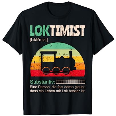 Loktimist Lokführer Geschenk T-Shirt