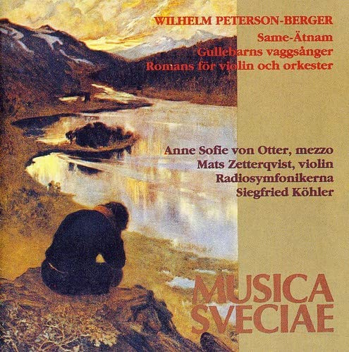 Peterson-Berger: Gullebarn's Lullabies / Romance for Violin & Orchestra / Symphony No. 3
