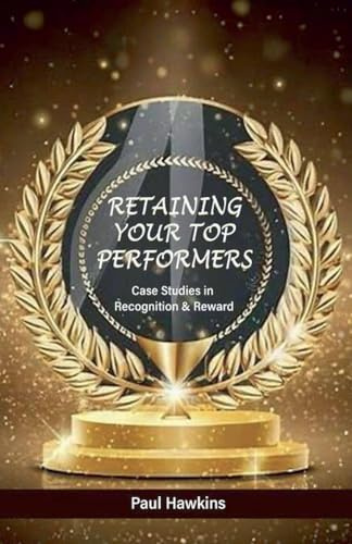 Retaining your Top Performers
