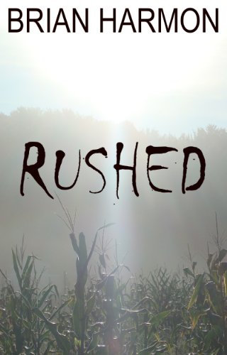 Rushed (Rushed, Book 1)