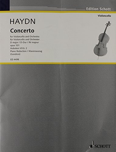 Concerto in D Major, Op. 101 (Hob. 7b:2): Cello and Piano (Schott) by Gendron, Maurice (1985) Paperback
