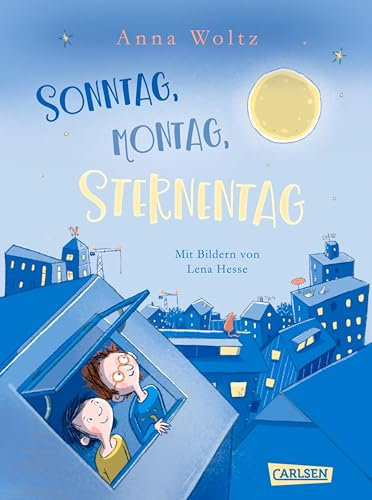 Sonntag, Montag, Sternentag: Eine warmherzige, witzige Geschichte für Leseanfänger!