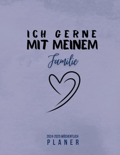 Ich bin gerne mit meiner Familie zusammen: Taschenplaner 2024–2025, 2-Jahres-Kalender, Januar 2024 bis Dezember 2025, Agenda-Kalender mit Feiertagen, kleines Format 8,5 x 11, 133 Seiten