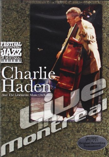 Charlie Haden - Live in Montreal