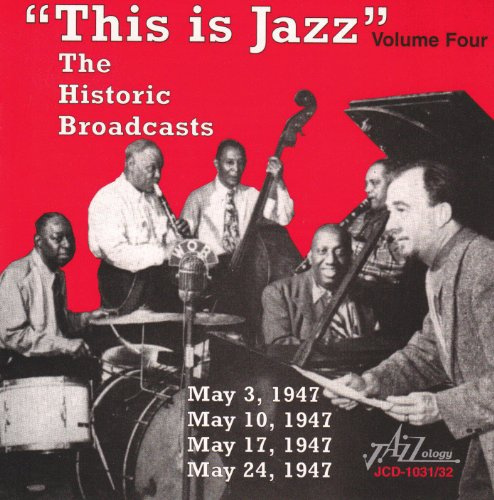 This Is Jazz, Vol. 4 - The Historic Broadcasts